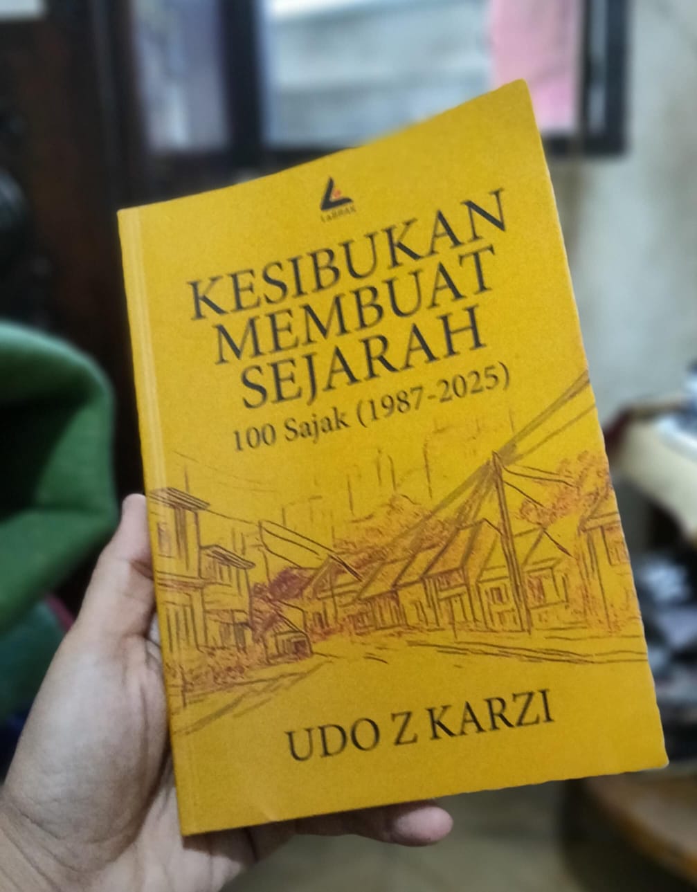 Buku Kesibukan Membuat Sejarah. [IST]